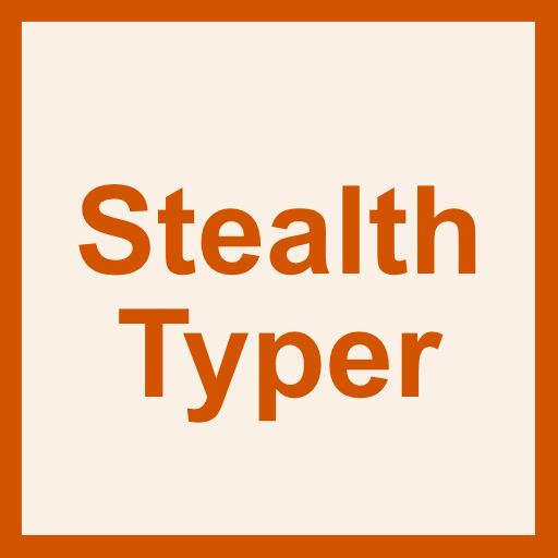 Stealth Typer